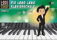 bokomslag Lang Lang Klavierschule für Kinder / Lang Lang Klavierschule für Kinder Band 2