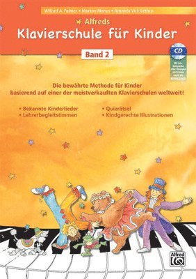 bokomslag Klavierschule Für Kinder Band 2: Band 2 Der Bewährten Pianomethode Für Kinder AB 5 -- 6 Jahren Basierend Auf Einer Der Meistverkauften Klavierschulen