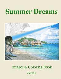 bokomslag Summer Dreams (Images & Coloring Book): Images & Coloring Book