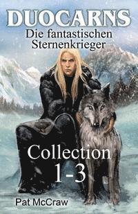 bokomslag Duocarns - Die fantastischen Sternenkrieger: Collection 1-3