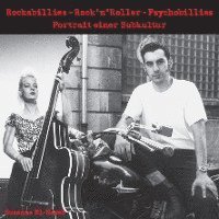 bokomslag Rockabillies - Rock'n' Roller - Psychobillies.