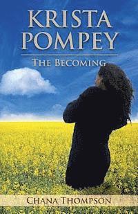 bokomslag Krista Pompey - The Becoming: The Becoming
