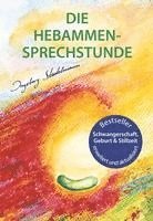 Die Hebammen-Sprechstunde 1