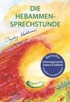 Die Hebammen-Sprechstunde 1