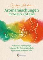 bokomslag Aromamischungen für Mutter und Kind