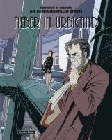 François Schuiten, Benoît Peeters - Fieber in Urbicand, Häftad