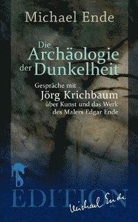 bokomslag Archäologie der Dunkelheit