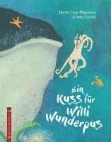 bokomslag Ein Kuss für Willi Wunderpus
