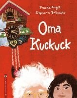 Frauke Angel - Oma Kuckuck, Inbunden