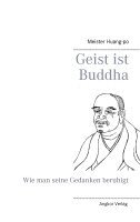 Meister Huang-po - Geist ist Buddha, Häftad