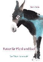 bokomslag Futter für Pferd und Esel