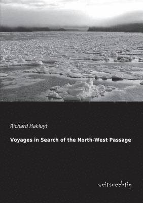 bokomslag Voyages in Search of the North-West Passage