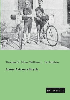 Across Asia on a Bicycle 1