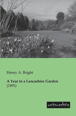 Year in a Lancashire Garden