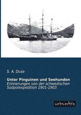 bokomslag Unter Pinguinen Und Seehunden