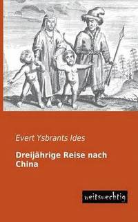 bokomslag Dreijahrige Reise Nach China