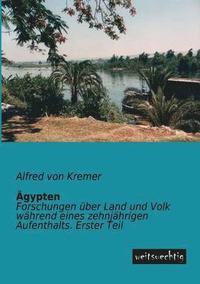 Alfred Von Kremer, Alfred Von Kremer - Agypten, Häftad