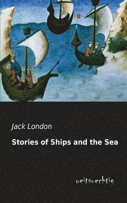 Stories of Ships and the Sea