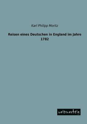 bokomslag Reisen Eines Deutschen in England Im Jahre 1782