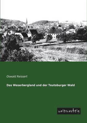 Weserbergland Und Der Teutoburger Wald