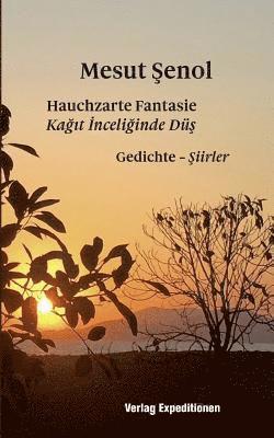 Hauchzarte Fantasie - Ka&#287;&#305;t &#304;nceli&#287;inde Du&#351; 1