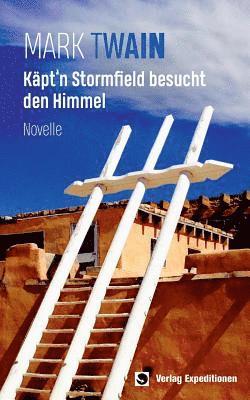 bokomslag Käpt'n Stormfield besucht den Himmel