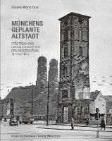 bokomslag Münchens geplante Altstadt