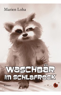bokomslag Waschbär im Schlafrock
