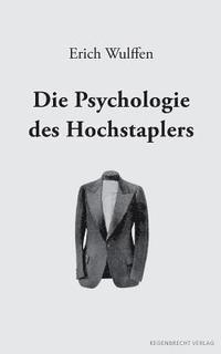 bokomslag Die Psychologie des Hochstaplers