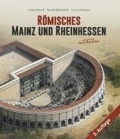 bokomslag Römisches Mainz und Rheinhessen entdecken
