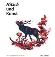 Sandra Abend, Hans Körner - Kitsch und Kunst, Inbunden
