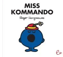 Roger Hargreaves - Miss Kommando, Häftad. Tillgänglighet: Lägg i varukorg