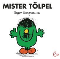 Roger Hargreaves - Mister Tölpel, Häftad