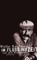 Walter Kaufmann - Im Fluss der Zeit, Häftad