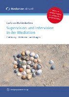 bokomslag Supervision und Intervision in der Mediation