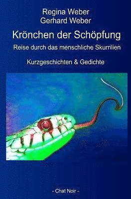 bokomslag Krönchen der Schöpfung: Reise durch das menschliche Skurrilien