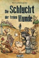 bokomslag Die Schlucht der freien Hunde