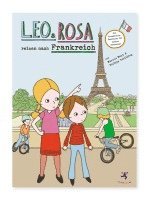 bokomslag Leo und Rosa reisen nach Frankreich