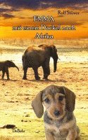 Rolf Stöver - Emma - Mit einem Dackel nach Afrika, Häftad. Tillgänglighet: Lägg i varukorg