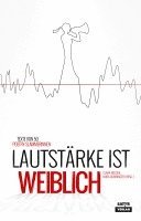 bokomslag Lautstärke ist weiblich