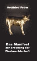 Das Manifest zur Brechung der Zinsknechtschaft 1