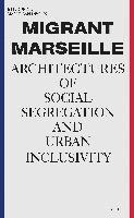 bokomslag Migrant Marseille