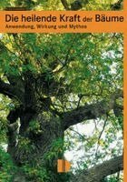 Elvira Grudzielski - Die heilende Kraft der Bäume, Häftad