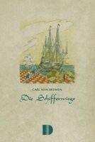 Carl von Bremen - Die Schifferwiege, Häftad