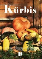 Frank Löser, Evemarie Löser - Kürbis, Häftad
