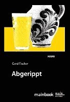 Gerd Fischer - Abgerippt, Häftad