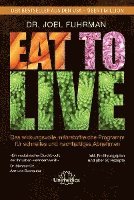 Eat to Live 1