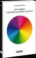 bokomslag Die Farben und der goldene Schnitt