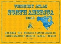 bokomslag Whiskey Atlas North America 2023