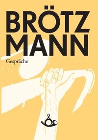 bokomslag Brötzmann. Gespräche